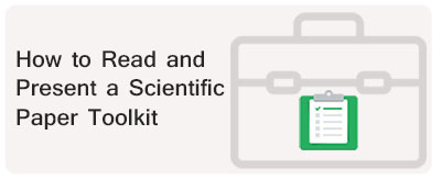 How to Read and Present Scientific Papers - Toolkit