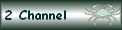 2 Channel